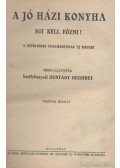 Bánffyhunyadi Hunyadi Erzsébet - A jó házikonyha