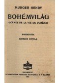 Murger, Henry - Bohémvilág