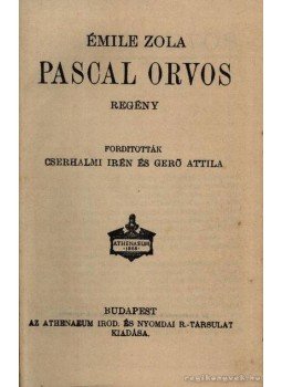 Émile Zola - Pascal orvos Émile Zola - Pascal orvos, Budapest 0 antikvár könyv