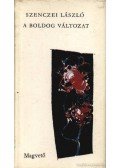 Szenczei László - A boldog változat