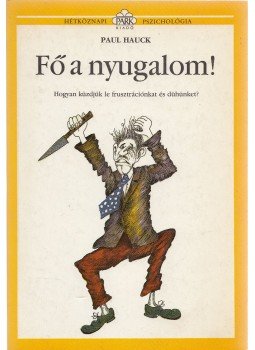 Hauck, Paul - Fő a nyugalom!, Budapest 1990 antikvár könyv