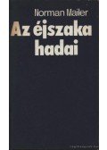 Mailer, Norman - Az éjszaka hadai
