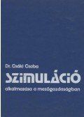 Csáki Csaba - Szimuláció alkalmazása a mezőgazdaságban