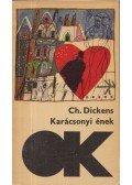 Charles Dickens - Karácsonyi ének / Harangszó
