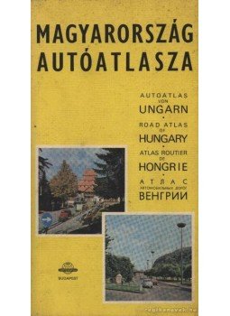 Radó Sándor - Magyarország autóatlasza Radó Sándor - Magyarország autóatlasza, Budapest 1972 antikvár könyv
