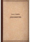 Falu Tamás - Jársbiróék