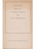 Radnóti Miklós - Radnóti Miklós összes versei és műfordításai