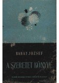 Babay József - A szeretet könye