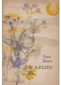 Szép Ernő - Add a kezed