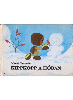 Marék Veronika - Kippkopp a hóban Marék Veronika - Kippkopp a hóban, Budapest 1983 antikvár könyv