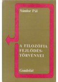 Sándor Pál - A filozófia fejlődéstörvényei