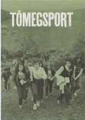 Marthy Gábor,Kiss István,Szamay György,Székely Miklós,Tompa károly,Varga Gábor - Tömegsport