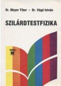 Vágó István,Mayer Tibor - Szilárdtestfizika