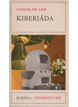 Stanislaw Lem - Kiberiáda Stanislaw Lem - Kiberiáda, Budapest 1971 antikvár könyv