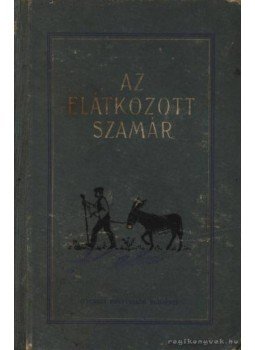 Faragó József - Az elátkozott szamár Faragó József - Az elátkozott szamár, Budapest 0 antikvár könyv