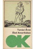 Tamási Áron - Ábel Amerikában