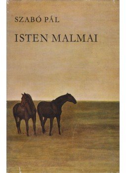 Szabó Pál - Isten malmai Szabó Pál - Isten malmai, Budapest 1970 antikvár könyv