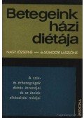 Somogyi Lászlóné dr.,Nagy Józsefné - Betegeink házi diétája
