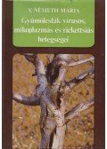 V. Németh Mária - Gyümölcsfák vírusos, mikoplazmás és rickettsiás betegségei