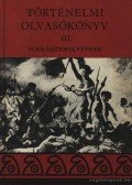 Sinkovics István (főszerk.) - Történelmi olvasókönyv III.