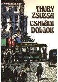 Thury Zsuzsa - Családi dolgok