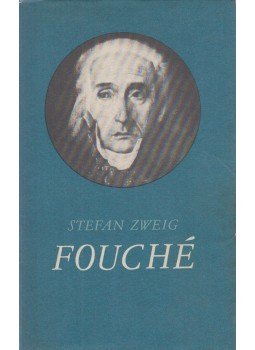 Zweig, Stefan - Fouché Zweig, Stefan - Fouché, Budapest 1968 antikvár könyv