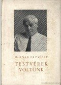 Molnár Erzsébet - Testvérek voltunk