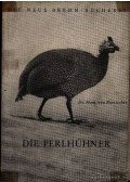 Dr. von Boetticher, Hans - A gyöngytyúk (Die Perlhühner)
