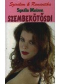 Maison, Syndie - Szembekötősdi