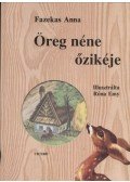 Fazekas Anna - Öreg néne őzikéje