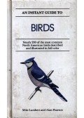 Mike Lambert,Alan Pearson - An instant guide to birds (Madarak)