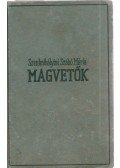 Szentmihályiné Szabó Mária - Magvetők