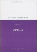 Csáth Géza - Ópium