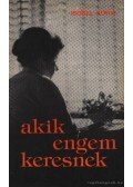 Kuhn, Isobel - Akik engem keresnek