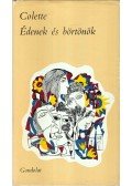 Colette - Édenek és börtönök
