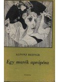 Bednár, Alfonz - Egy marék aprópénz