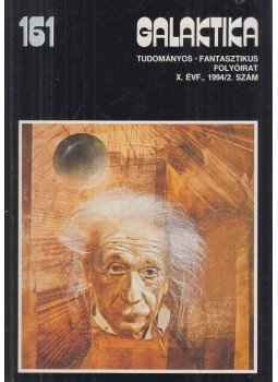 Kuczka Péter - Galaktika 161. X. évf. 1994/2. szám Kuczka Péter - Galaktika 161. X. évf. 1994/2. szám, Budapest 1994 antikvár könyv