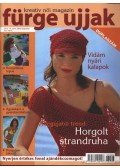 Weith Katalin - Fürge ujjak 2003. 7-8. szám július-augusztus
