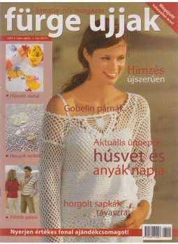 Tóth Magdolna (szerk.), Kiszely Orsolya - Fürge Ujjak 2003. 4. szám Tóth Magdolna (szerk.), Kiszely Orsolya - Fürge Ujjak 2003. 4. szám, Budapest 2003 antikvár könyv