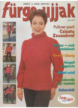 Németh Magda (főszerk.) - Fürge ujjak 2001. 3. szám március Németh Magda (főszerk.) - Fürge ujjak 2001. 3. szám március, Budapest 2001 antikvár könyv