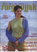 Németh Magda (főszerk.) - Fürge ujjak 2002. 8. szám augusztus