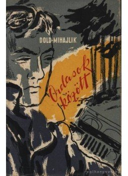 Dold-Mihajlik, Jurij - Ordasok között Dold-Mihajlik, Jurij - Ordasok között, null 1960 antikvár könyv