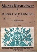 Győrffy István - Jászsági szűcshímzések 1.