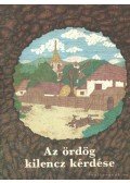 Szabó Ernő - Az ördög kilencz kérdése
