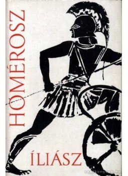 Homérosz - Íliász Homérosz - Íliász, Budapest 1967 antikvár könyv