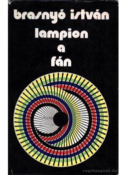 Brasnyó István - Lampion a fán Brasnyó István - Lampion a fán, 1972 antikvár könyv