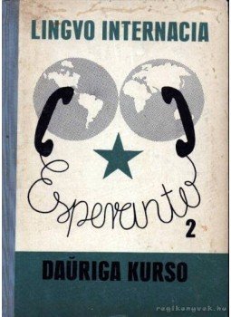 Szerdahelyi István - Esperanto 2. - Dauriga Kurso Szerdahelyi István - Esperanto 2. - Dauriga Kurso, Budapest 1968 antikvár könyv