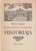 Heltai Gáspár - Ponciánus császár históriája