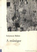 Solymosi Bálint - A műnéger
