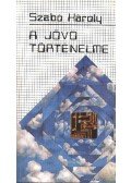 Szabó Károly - A jövő történelme